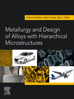 cover image of Metallurgy and Design of Alloys with Hierarchical Microstructures